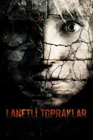 Lanetli Topraklar Türkçe Dublaj izle