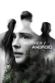 Mother/Android Türkçe Dublaj izle