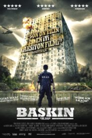 Baskın 2011 Türkçe Dublaj izle