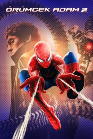 Örümcek Adam 2 Türkçe Dublaj izle