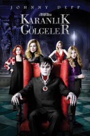Karanlık Gölgeler 2012 Türkçe Dublaj izle