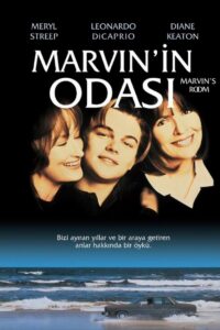 Marvin’in Odası 1996 Türkçe Dublaj izle