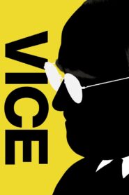 Vice: Gölge Adam Full Türkçe Dublaj izle