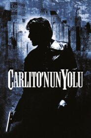 Carlito’nun Yolu 1993 Türkçe Dublaj Full izle