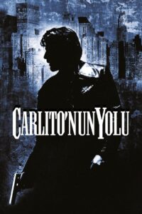Carlito’nun Yolu 1993 Türkçe Dublaj Full izle