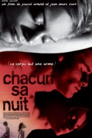 Chacun sa nuit Türkçe Altyazılı Full izle