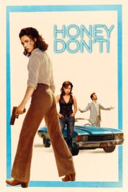 Honey Don’t! 2025 Türkçe dublaj Full izle