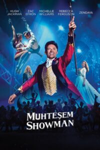 Muhteşem Showman Full Türkçe Dublaj izle