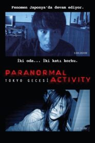 Paranormal Activity: Tokyo Gecesi Türkçe dublaj full izle