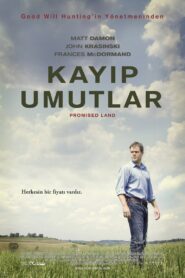 Kayıp Umutlar Full Türkçe Dublaj izle