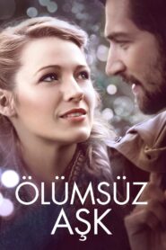 Ölümsüz Aşk 2015 Full Türkçe Dublaj izle