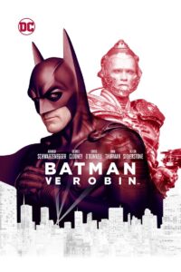Batman ve Robin Full Türkçe Dublaj izle