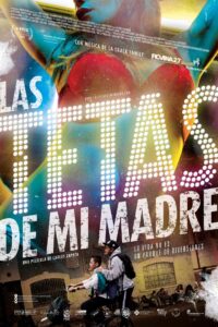 Las tetas de mi madre Türkçe Dublaj Full izle
