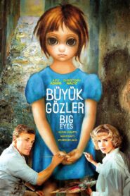 Büyük Gözler Full Türkçe Dublaj izle