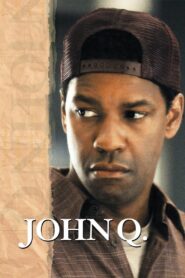 John Q 2002 Türkçe dublaj full izle