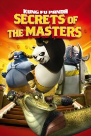 Kung Fu Panda: Ustaların Sırrı Full Türkçe Dublaj izle