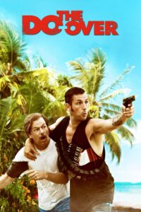 The Do-Over Full Türkçe Dublaj izle