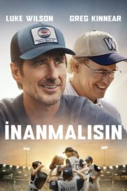 İnanmalısın 2025 Türkçe Dublaj izle