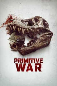 Primitive War 2025 Türkçe Dublaj izle
