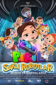 Pırıl: Saklı Robotlar