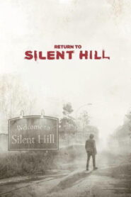Return to Silent Hill Sessiz Tepe Dönüş