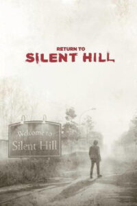 Return to Silent Hill Sessiz Tepe Dönüş