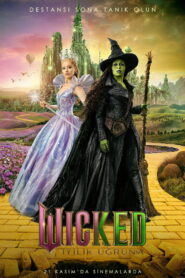 Wicked: İyilik Uğruna
