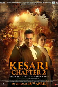 Kesari Bölüm 2: Jallianwala Bagh’ın Anlatılmamış Hikayesi