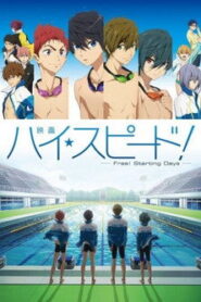 High Speed!: Free! Starting Days