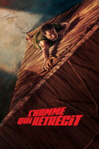L’Homme qui rétrécit The Shrinking Man