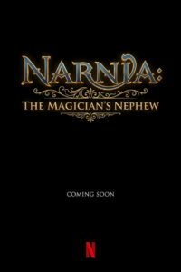 Narnia: The Magician’s Nephew