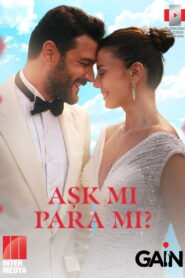 Aşk mı Para mı?