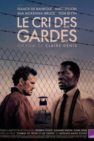Le Cri des gardes The Fence 2026