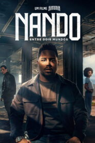 Nando İki Dünya Arasında Bir Sintonia Filmi – Nando Entre Dois Mundos: Um Filme Sintonia 2026