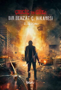 Çekiç ve Gül: Bir Behzat Ç. Hikayesi: Season 2