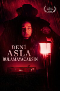 You’ll Never Find Me Beni Asla Bulamayacaksın