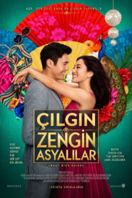Çılgın Zengin Asyalılar (Crazy Rich Asians) 2018