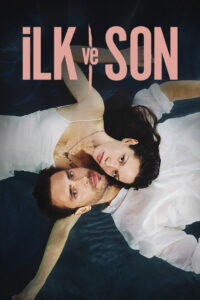 İlk ve Son: Season 2