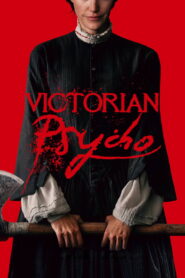 Victorian Psycho Viktorya Dönemi Psikopatı 2026