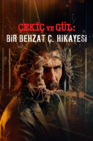 Çekiç ve Gül: Bir Behzat Ç. Hikayesi: Season 1