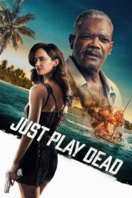 Just Play Dead 2026