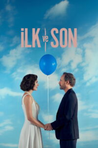 İlk ve Son: Season 3