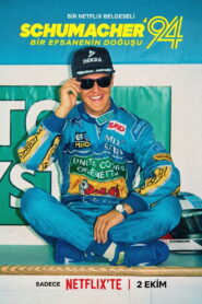 Schumacher 94: Bir Efsanenin Doğuşu Schumacher ’94 – Die Geburt einer Legende (2026)
